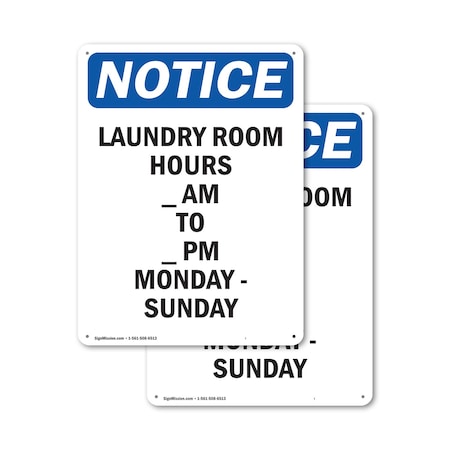 Signmission Laundry Room Hours _ Am To, 10 in W x Rectangle, Aluminum OS-2PACK-NS-A-1014-V-13980